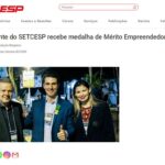 SETCESP destaca Medalha de Mérito Empreendedor recebida por Tayguara Helou